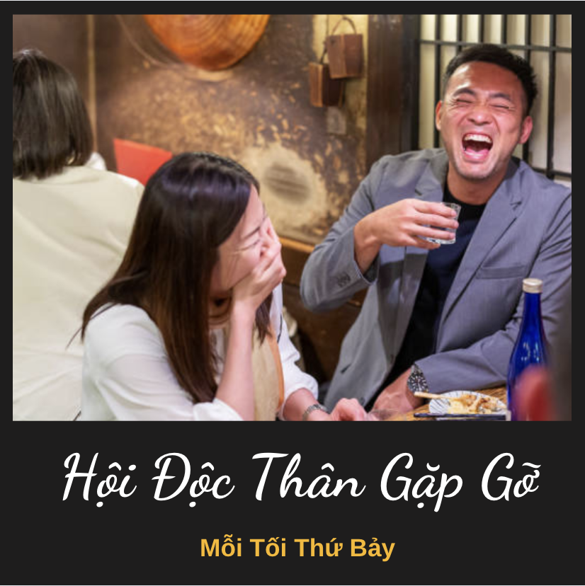 Thứ Bảy - Hội Độc Thân Gặp Gỡ: Độc Thân Toả Sáng, Mỗi Giây Đều Đáng! (Single Mixer)